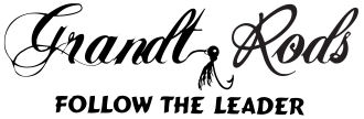 Grandt Rods Follow the Leader www.grandtrods.com